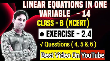 Ex.2.4 (Q.4,5,6) - Chapter:2 - Linear Equations in One Variable - NCERT Class 8 Maths
