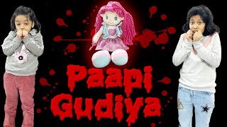 Paapi Gudiya | #HorrorStory #CuteSisters #PaapiGudiya | Cute Sisters