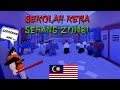 Sekolah kena serang zombi  field trip z roblox malaysia