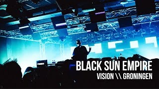 Black Sun Empire - Recorded live at VISION \\ Simplon (17.02.2024)