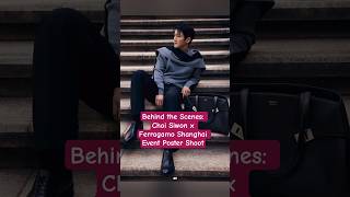 Behind the Scenes: Choi Siwon x Ferragamo Shanghai Event Poster Shoot