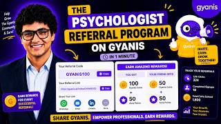How the Psychologist Referral Program Works on Gyanis in 1 Minute #Gyanis #Psychologist #EdTech