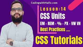CSS Units - Absolute vs Relative - Lesson 14