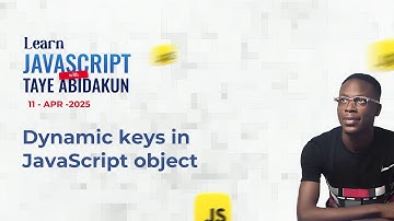 20. Dynamic key in Javascript Object