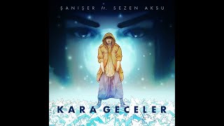 Şanışer feat. Sezen Aksu - Kara Geceler (Slowed + Reverb) prod:MordeReverbs Resimi