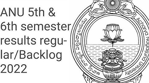 ANU 5th semester results 2022|Acharya Nagarjuna University 5th sem results 2022
