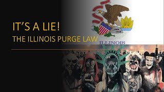 The Purge Law in Illinois - IT'S A LIE!
