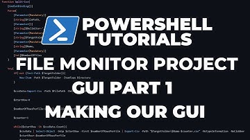 PowerShell Tutorials : File Integrity Monitor  GUI Project - Part 1 - Making the GUI