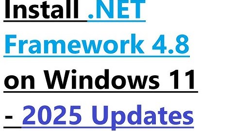 How to install .Net Framework 4.8 on Windows 11
