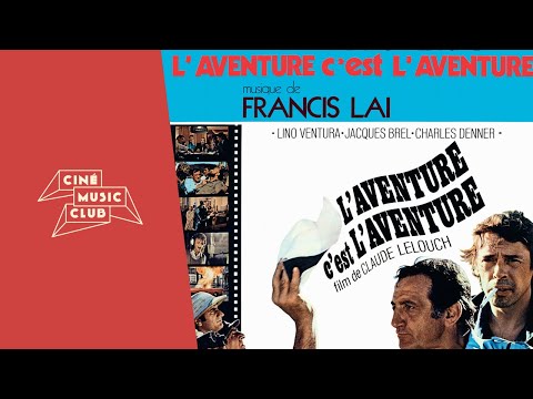 Putar L'Aventure c'est l'aventure - Francis Lai