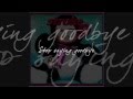 stroke 9 - Stop Saying Goodbye (with lyrics)