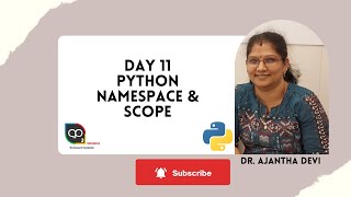 Day 11 - Python Namespace & Scope |  Numbers &  Mathematics  | When to use Decimal instead of float
