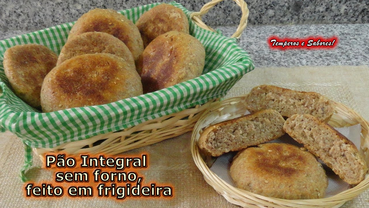 PÃO INTEGRAL SEM FORNO, FEITO EM FRIGIDEIRA, fácil, saudável e delicioso