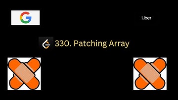 LeetCode 330 : Patching Array | Easy Explanation