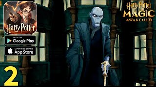 Harry Potter Magic Awakened Global Release Gameplay Walkthrough Part 2 - Voldemort (ios, Android)