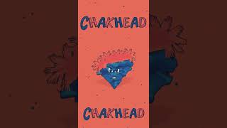 Chakhead Anthem