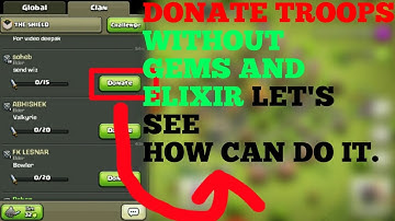 How to donate troops without gems and elixir clash of clan by All 4 u.