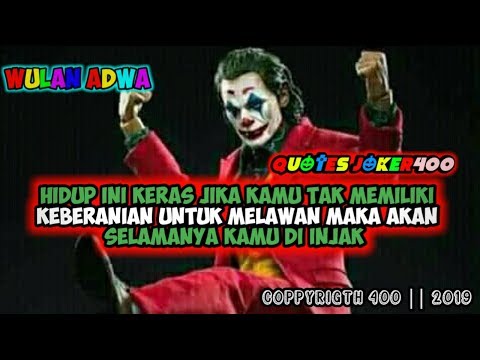 Kumpulan Quotes joker berkelas || bijak bermoral versi quotes viral joker dj lay lay lay