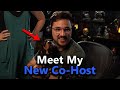I Decided to Get a New Co-Host for the Stream...