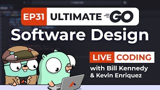 Ultimate Go Software Design LIVE: Real Time Chat App Ep.31