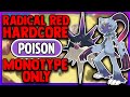 Pokemon radical red 40 hardcore but i only use poison type pokemon