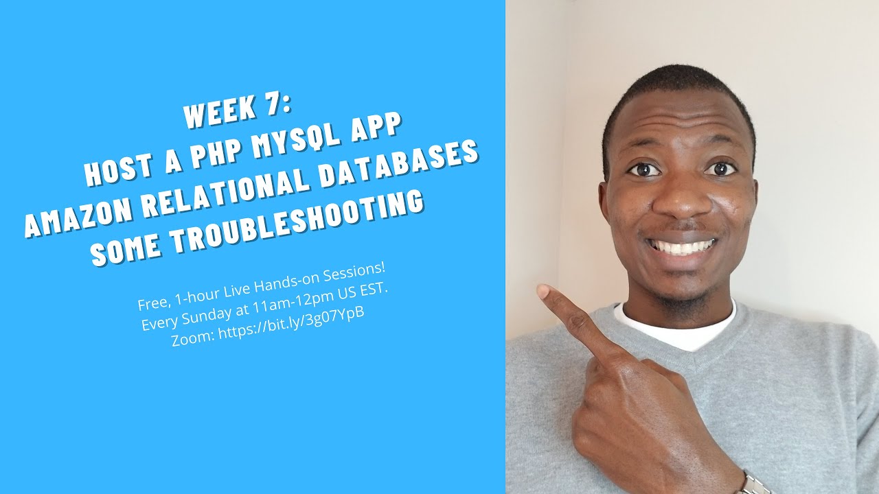 Week 7: Host a PHP MySQL App - Amazon RDS - Troubleshooting - Free AWS Training - AWS Hands-on