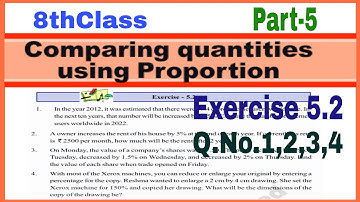8th Class, Comparing Quantities Using Proportions, Exercise 5.2, Q.No.1, 2, 3, 4