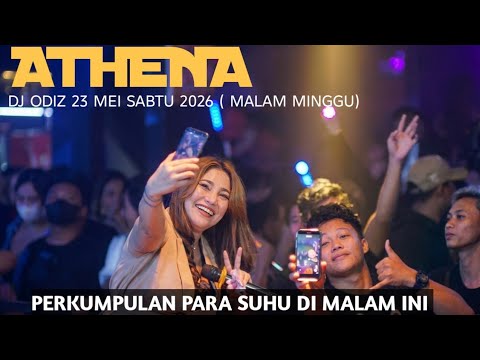 DJ ODIZ ATHENA SATURDAY, MAY 23, 2026 (SATURDAY NIGHT)