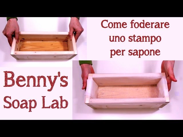 COME FODERARE UNO STAMPO PER SAPONE CON CARTA FORNO 