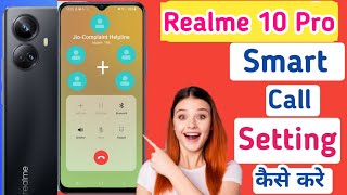 Realme 10 pro 5g smart call/Realme 10 pro 5g me smart call setting kaise kare/ video call setting screenshot 1