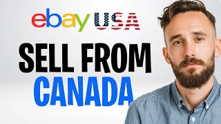 How to Sell on eBay USA from Canada (2026) ✅