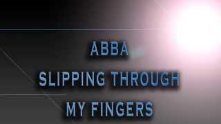 ABBA-Slipping Through My Fingers [HD AUDIO]