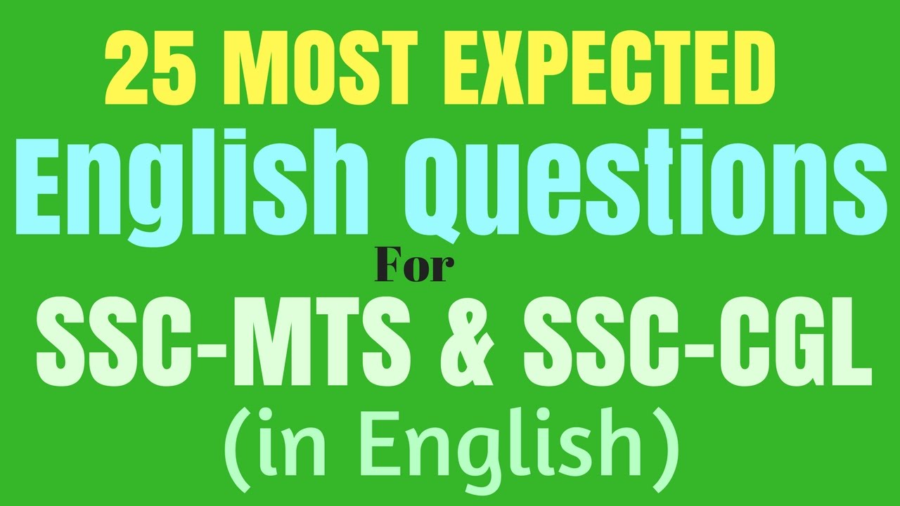 25 Most Expected English Questions for SSC MTS and  SSC CGL 2017 | in English