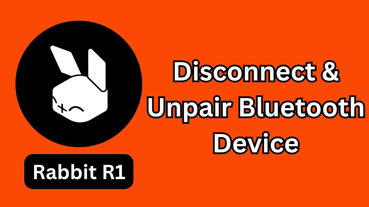 How To Disconnect & Unpair Bluetooth Device On Rabbit R1 - YouTube