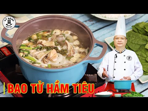 Cách nấu Bao Tử hầm Tiêu Xanh thanh ngọt – giòn không bị hôi | Kỹ Năng Vào Bếp | Thầy Y mới 2023 Cách nấu Bao Tử hầm Tiêu Xanh thanh ngọt – giòn không bị hôi | Kỹ Năng Vào Bếp | Thầy Y mới 2023