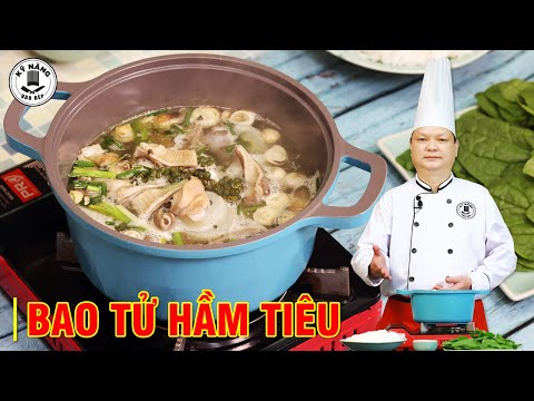 Cách nấu Bao Tử hầm Tiêu Xanh thanh ngọt – giòn không bị hôi | Kỹ Năng Vào Bếp | Thầy Y mới nhất 2023