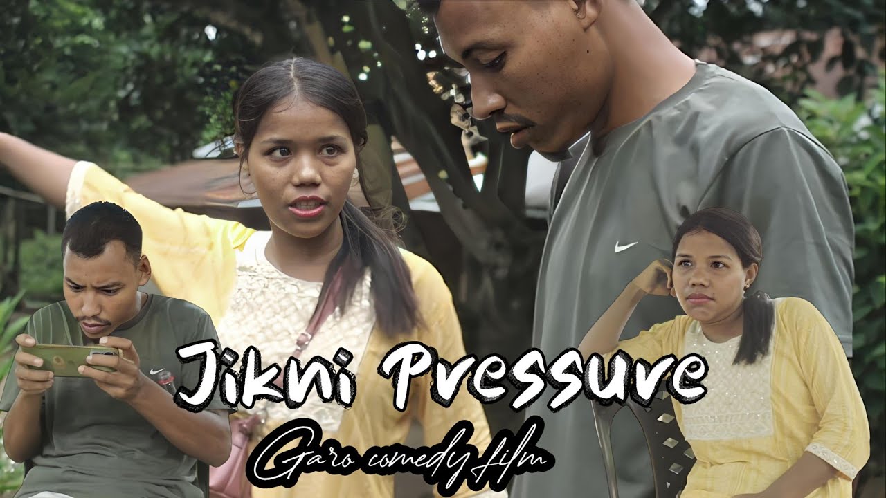 Jikni Pressure | Garo comedy film😂😂