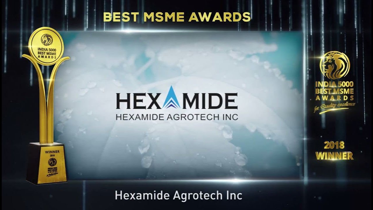India 5000 Best MSME Awards 2018 Hexamide Agrotech Inc