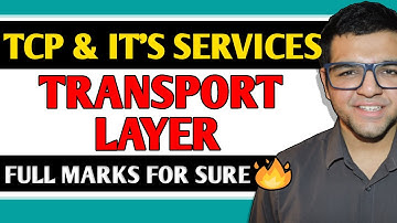 Transmission Control Protocol (TCP ) & it