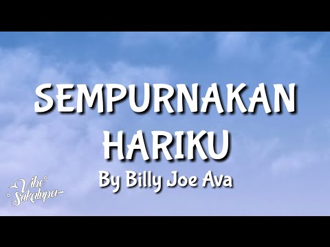 Sempurnakan Hariku - Rey Mbayang | Cover Billy Joe Ava