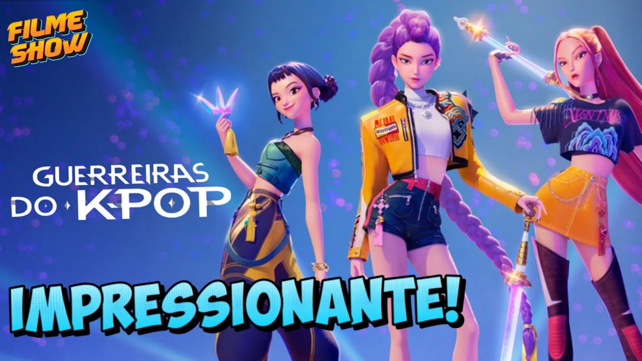 Análise de Guerreiras do K-pop | Filme Show - EP: 3