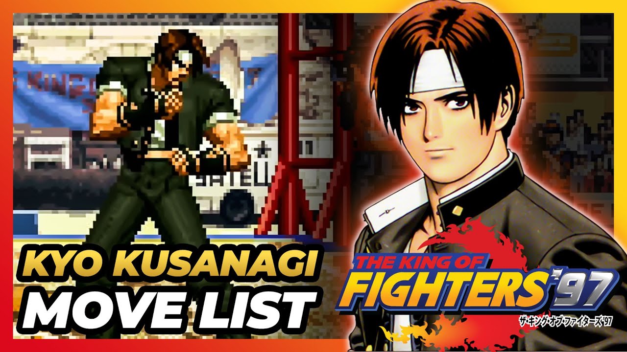 001  The King of Fighters '96 Movelist Tutorial - Kyo Kusanagi 