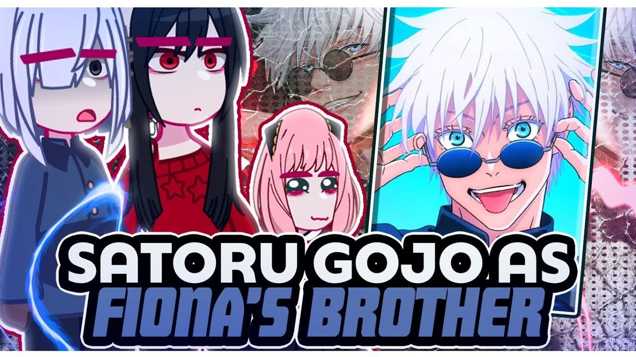 [DELETADO/DELETED]||Spy x Family reacting to SATORU GOJO AS FIONA'S BROTHER|| \\🇧🇷/🇺🇲// ◆Bielly◆
