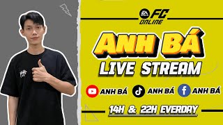 [ 🛑FC ONLINE ] Đến Hẹn Lại Lên, Đến Giờ Tự Live  | Anh Bá