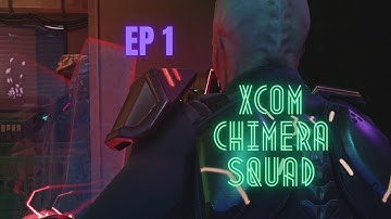 Tutorial Mission - XCOM: Chimera Squad Modded 2023 - Ep 1