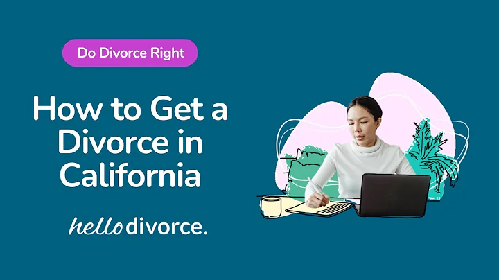 How to Get a Divorce in California | Cost? Time? What's the easiest and the 1st step?