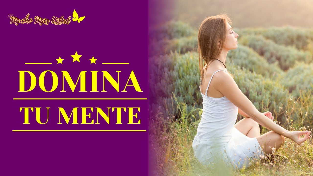Tres Claves Budistas para Domar la Mente - YouTube