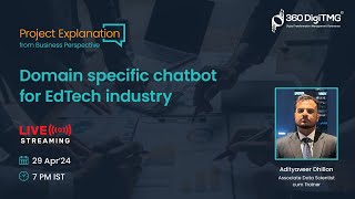Project Explanation from Business Perspective | Domain-specific chatbot for EdTech industry