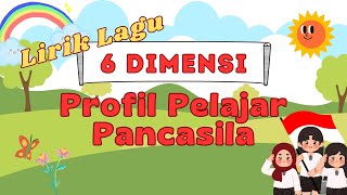 Lirik lagu Dimensi Profil Pelajar Pancasila - Versi Instrumen 