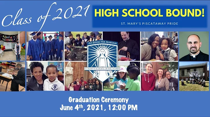 Class of 2021 Graduation Ceremony, June 4, 2021